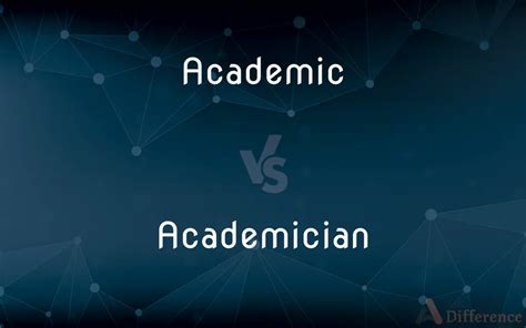 academician synonym|academician vs academic.